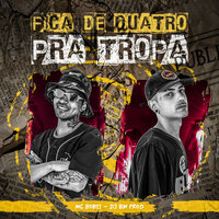 Fica de Quatro pra Tropa - Mc Bobii & DJ BM PROD