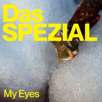 My Eyes - Das SPEZIAL