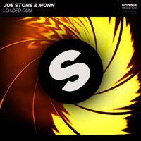 Loaded Gun - Joe Stone & Monn