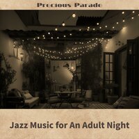 Late Night Changes - Precious Parade