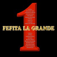 El Defifarre - Fefita la Grande