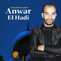 Anwar el hadi - Mohamed Ben Laalaoui