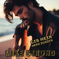 Adios Amore - Mike Strong