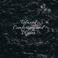Easy Droplets - The Relaxation Principle & White Noise for Babies & Nature Sounds for Concentration