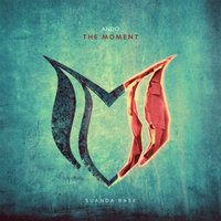 The Moment - Ando