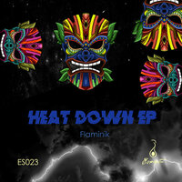 Heat Down - Flaminik