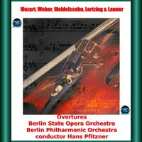 Preciosa, Op.78: Overture - Hans Pfitzner & Berlin State Opera Orchestra & Карл Мария фон Вебер