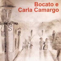 Bem Me Quer - Bocato & Carla Camargo