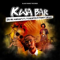 Kwa Bar - ODI WA MURANGA & Fathermoh & Harry Craze