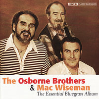 Take Me Back To Renfro Valley - The Osborne Brothers & Mac Wiseman