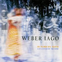Os Filhos Do Vento, Part Iii: Aura Lilas - Weber Iago