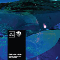 Ghost Ship - Erly Tepshi & Ian Urbina