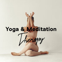 Perfect Relax Zone - Chakra Yoga Music Ensemble
