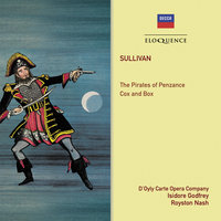 Sullivan: The Pirates of Penzance or The Slave of Duty - Version without dialogue / Act 2 - 31. When A Felon's Not Engaged In His Employment - Kenneth Sandford & New Symphony Orchestra & Isidore Godfrey & The New Symphony Orchestra Of London