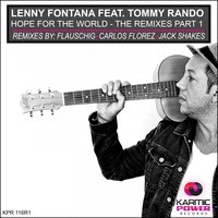 Hope for the World - Lenny Fontana & Tommy Rando