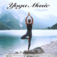 Concentration Music For Yoga - Yoga Music & Yoga Meditation Music & Yoga Nidra