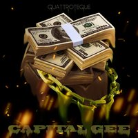 Capital Gee - QUATTROTEQUE