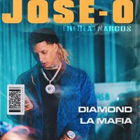 Jose-o - Diamond La Mafia & The BeatNarcos & Thebeatnarcos