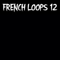 French.Loop 12.B - Fhase 87