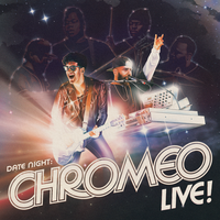 Count Me Out - Chromeo