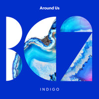 Indigo - Around Us