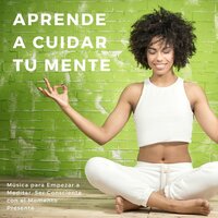 Empezar a Meditar - Habitos Saludables
