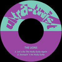 Stompin´ t he Hully Gully - The Lions