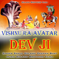 Vishnu Ra Avatar Dev Ji - Sanju Solanki & Deepika Bhat