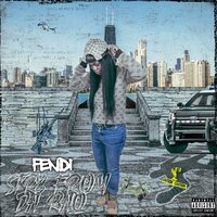 Niggas Better Know - Fendi & 3 & Gt Scoom