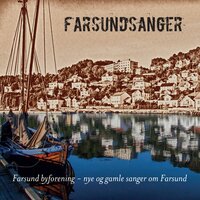 Norsundbrua - Farsundssangerne