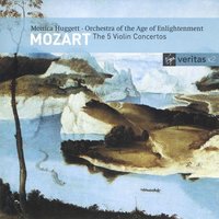 Violin Concerto No. 1 in B flat major K207: I.       Allegro moderato - Monica Huggett & Orchestra Of The Age Of Enlightenment & Вольфганг Амадей Моцарт