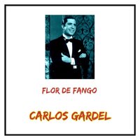 La Pastora - Carlos Gardel