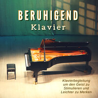 Stress Abbauen - Klaviermusik Solist