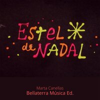 Estel de nadal - Bellaterra Música Ed. & Marta Canellas