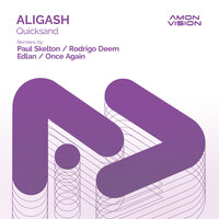 Quicksand - ALIGASH & Rodrigo Deem