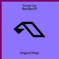 Bad Bye - Sunny Lax