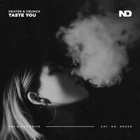 Taste You - Heater & Crunch