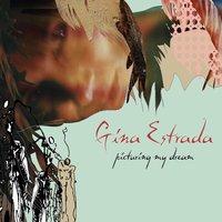 Picturing My Dream - Gina Estrada & Frankie Flowerz