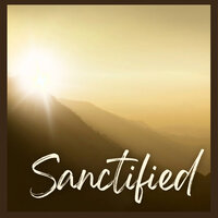 Sanctified - Lori Williams & Savannah Williams