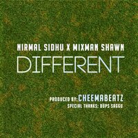 Different - CheemaBeatz & Mixman Shawn & Nirmal Sidhu