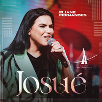 Josué - Ao Vivo em São Paulo - Eliane Fernandes