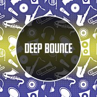 Deep Bounce - Light Jazz Academy