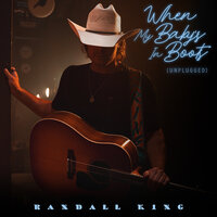 When My Baby's in Boots - Randall King