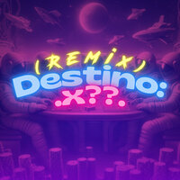 Destino: .x??. - Darktex & Javier & Tony Moo & Mnko & Y-sam