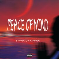 Peace of mind - Sperkzy & Dera