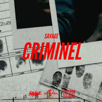 Criminel - Savage