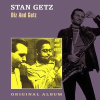 One Alone - Dizzy Gillespie & Stan Getz