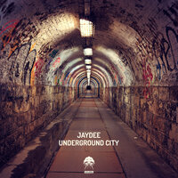 Underground City - JayDee