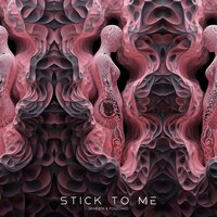 Stick to Me - Skarleth & POIZZONED
