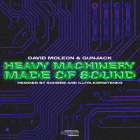 Heavy Machinery - David Moleon